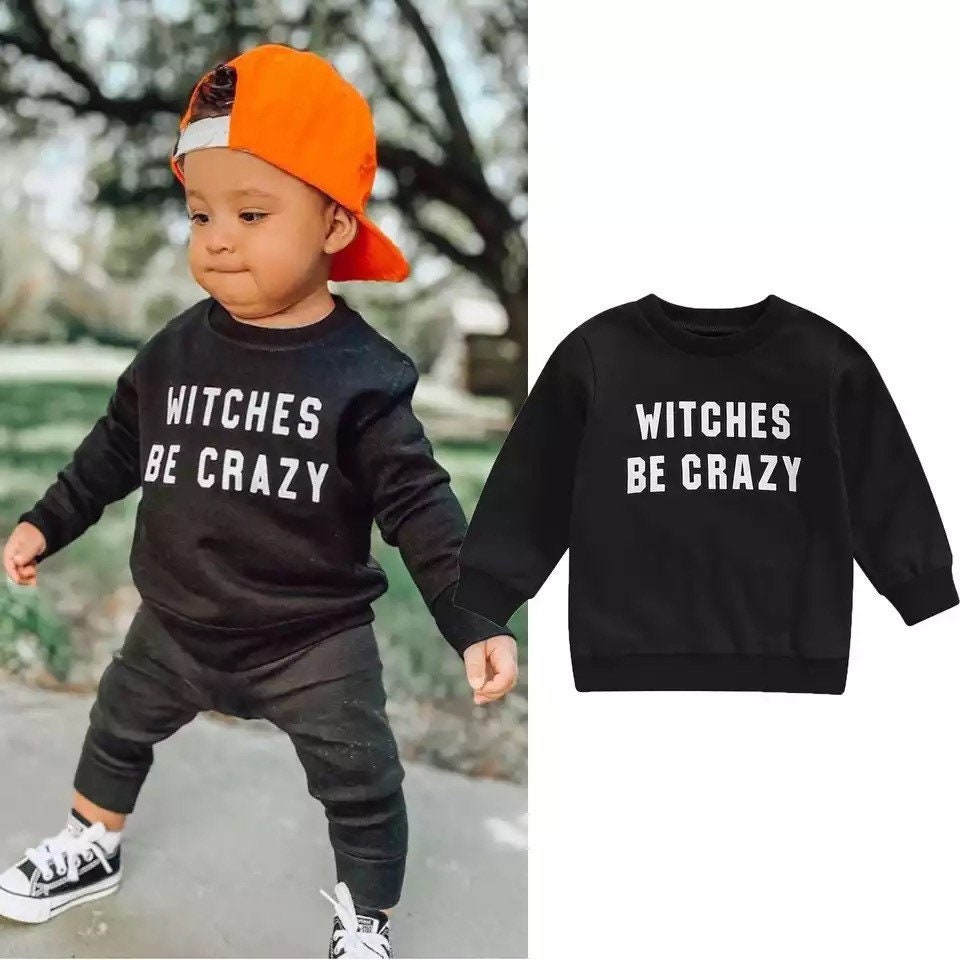 Halloween Long sleeve Sweaters, Witches Be Crazy for Baby, Toddler or Little Kid